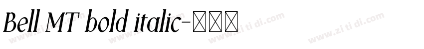 Bell MT bold italic字体转换